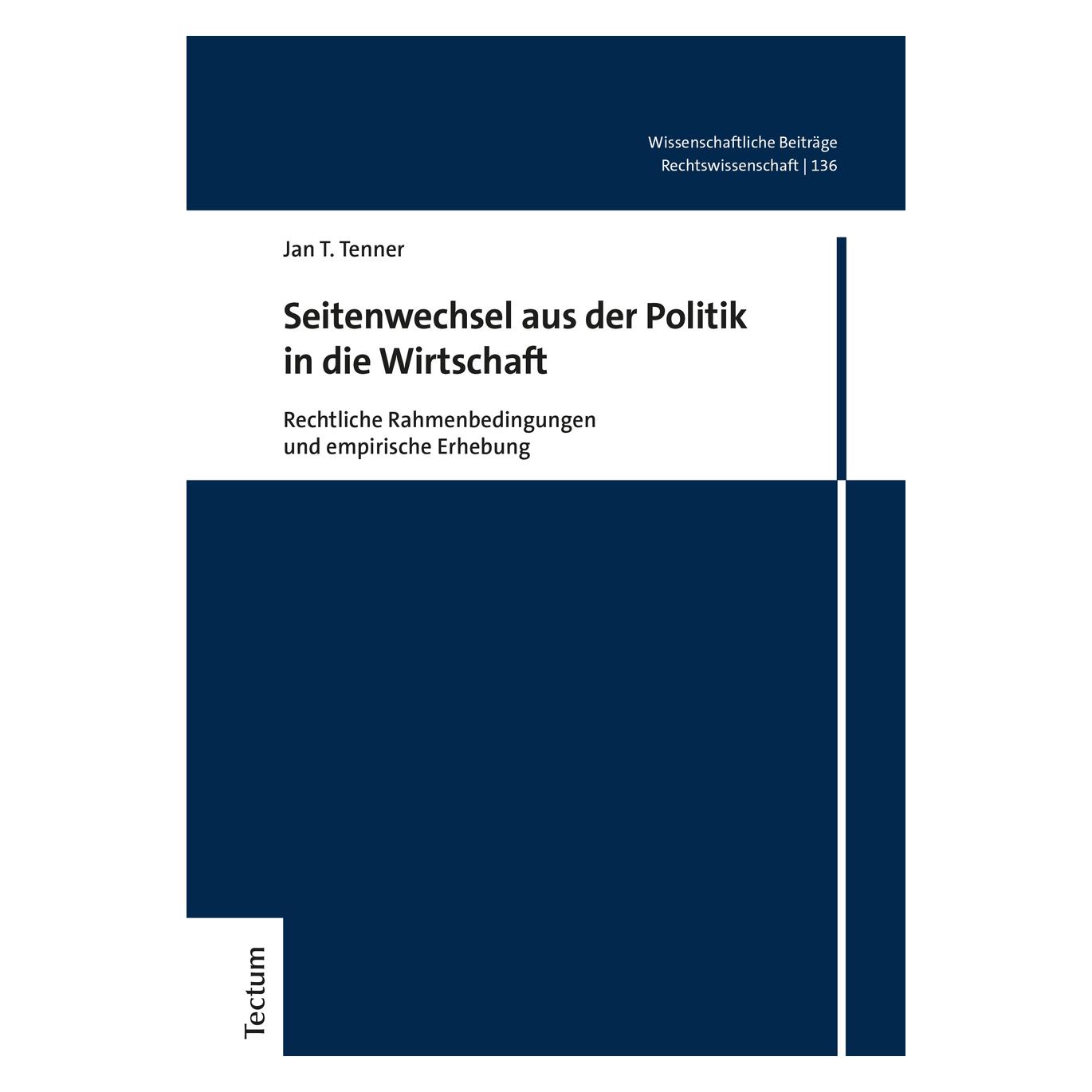 Tectum Tenner:Seitenwechsel aus der Politik in (Deutsch, Hardcover, Jan T. Tenner) (67982322)