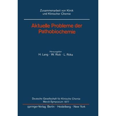 Aktuelle Probleme der Pathobiochemie, Taschenbuch von , Springer Berlin, 978-3-540-08688-8