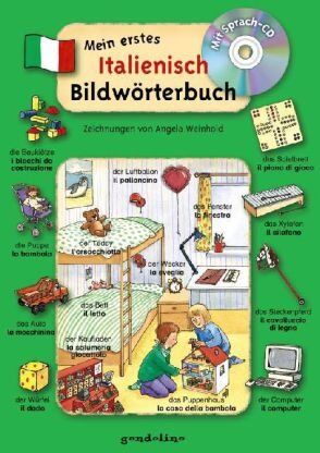 Mein erstes Italienisch Bildwörterbuch, mit Sprach-CD - Preis vom 11.10.2026 03:10:56 h