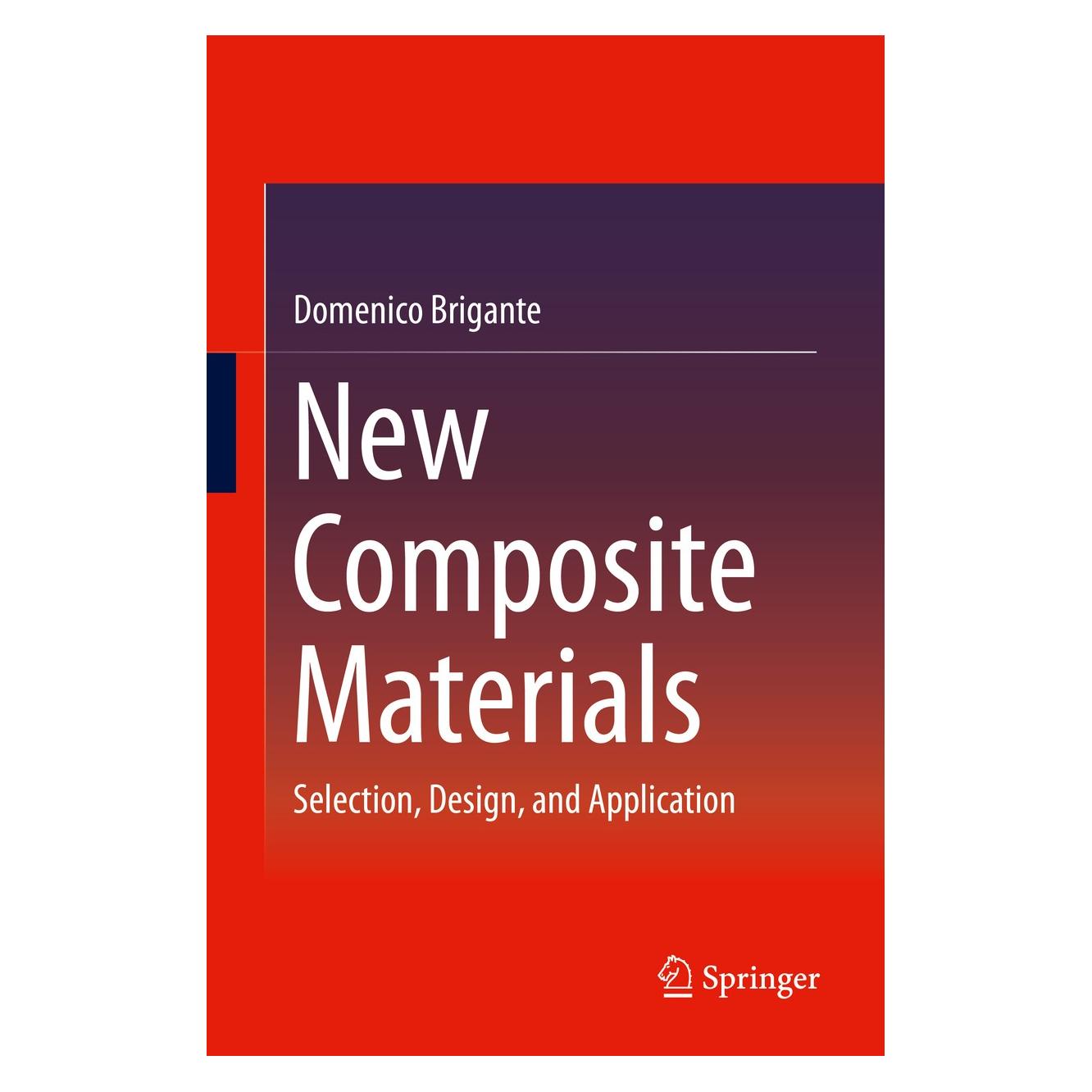 Springer Brigante:New Composite Materials (Englisch, Hardcover, Domenico Brigante) (9783319016368)