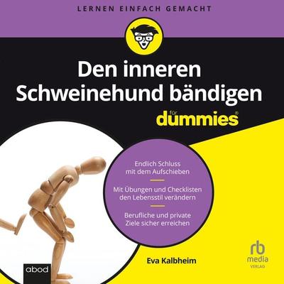 Den inneren Schweinehund bändigen für Dummies - Eva Kalbheim, Audio, 9783987850806
