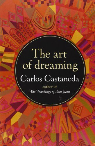 Carlos Castaneda - The Art of Dreaming - Preis vom 10.10.2026 11:48:34 h