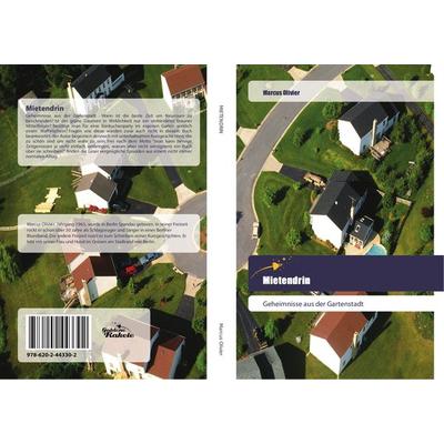Mietendrin, Taschenbuch von Marcus Olivier, Goldene Rakete, 978-620-2-44330-2