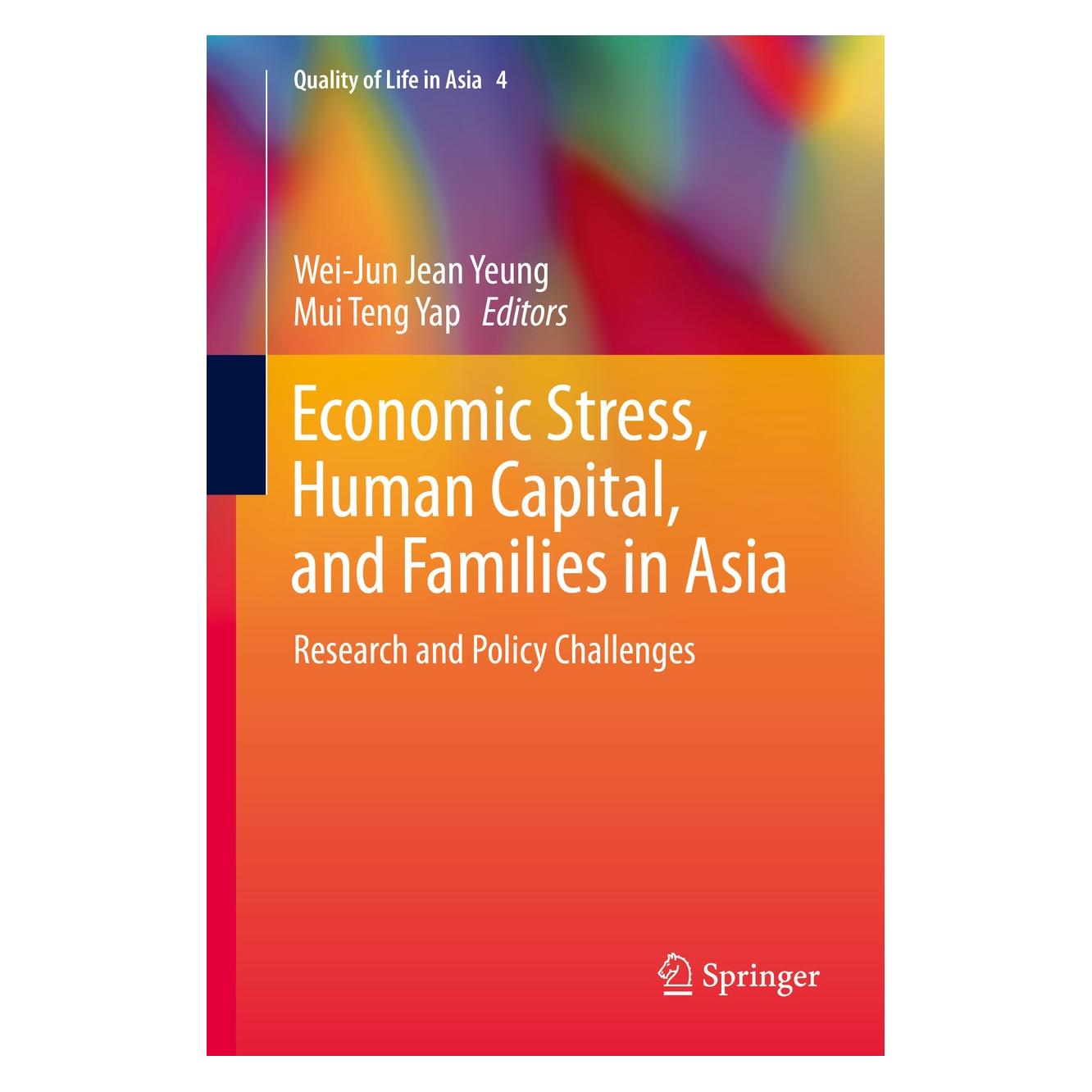 Springer Economic Stress, Human Capital, and Families in Asia (Englisch, Hardcover, Mui Teng Yap, Wei-Jun Jean Yeung) (9789400773851)