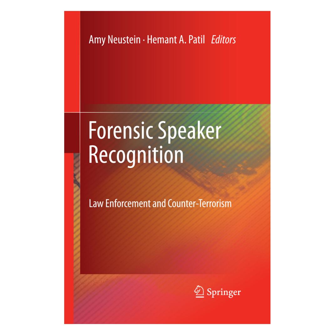 Springer Forensic Speaker Recognition (Englisch, Softcover, Amy Neustein, Hemant A. Patil) (55579696)