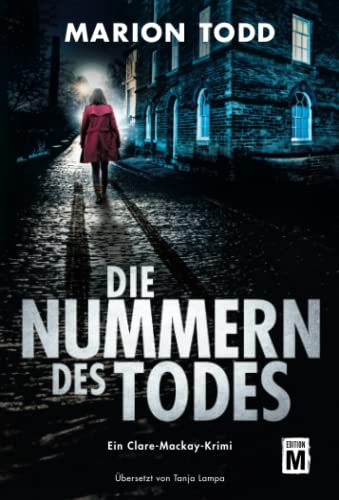 Marion Todd - Die Nummern des Todes (Ein Clare-Mackay-Krimi, Band 1) - Preis vom 13.10.2026 11:25:28 h