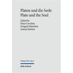 Platon und die Seele / Plato and the Soul, Fachbücher von Klaus Corcilius, Irmgard Männlein, Samuel Meister