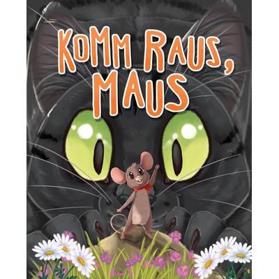Komm raus, Maus, Gebundene Ausgabe von Varena Schmid, Cameo Verlag, 978-3-03951-034-4