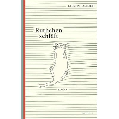 Ruthchen schläft, Gebundene Ausgabe von Kerstin Campbell, OKTOPUS bei Kampa, 978-3-311-30005-2