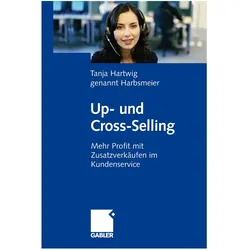 Up- und Cross - Selling, Fachbücher von Tanja Hartwig genannt Harbsmeier