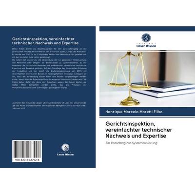 Gerichtsinspektion, vereinfachter technischer Nachweis und Expertise, Taschenbuch von Henrique Marcelo Moretti Filho, BoD - Books on Demand,