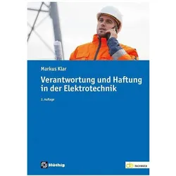 Verantwortung und Haftung in der Elektrotechnik, Fachbücher von Markus Klar