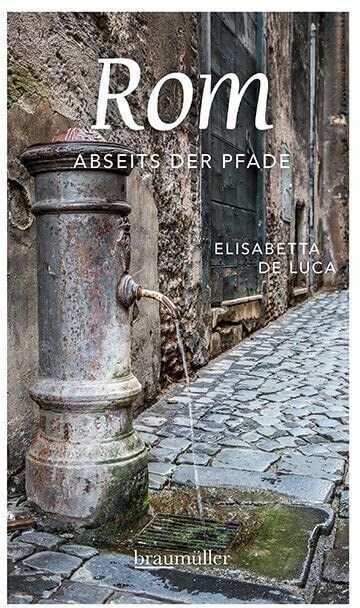 Elisabetta De Luca - Rom abseits der Pfade - Preis vom 09.10.2026 07:28:09 h