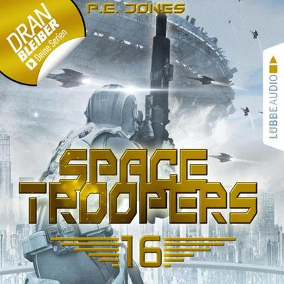 Space Troopers, Folge 16: Ruhm und Ehre - P. E. Jones, Audio, 9783838782454