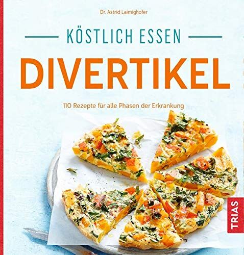 Astrid Laimighofer - Köstlich essen Divertikel: 140 Rezepte für alle Phasen der Erkrankung - Preis vom 09.10.2026 07:28:09 h