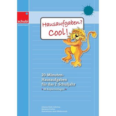 Hausaufgaben? Cool!, Taschenbuch von Johanna Heide-Liebetrau,Marianne Grether, Westermann Lernwelten GmbH, 978-3-86723-304-0