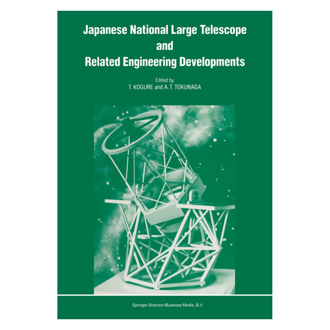 Springer Japanese National Large Telescope and Related Engineering Developments (Englisch, Softcover, A. T. Tokunaga, T. Kogure) (55532066)