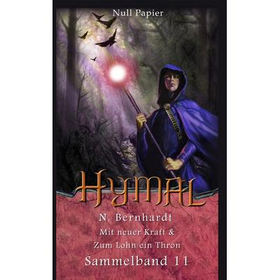 Der Hexer von Hymal – Sammelband 11, Taschenbuch von N. Bernhardt, Null Papier Verlag, 978-3-95418-931-1