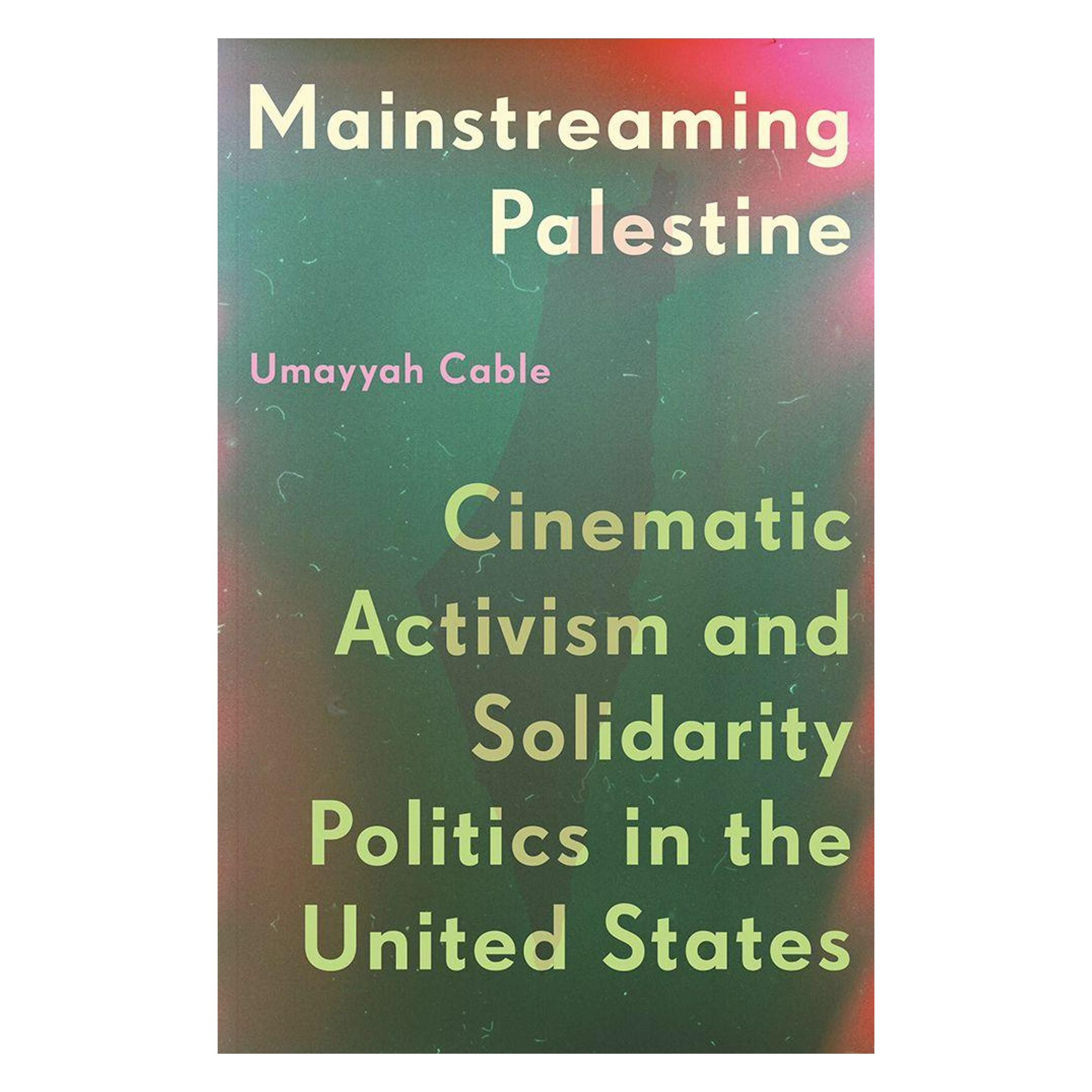 University Of Minnesota Mainstreaming Palestine (Englisch, Umayyah Cable) (62854387)