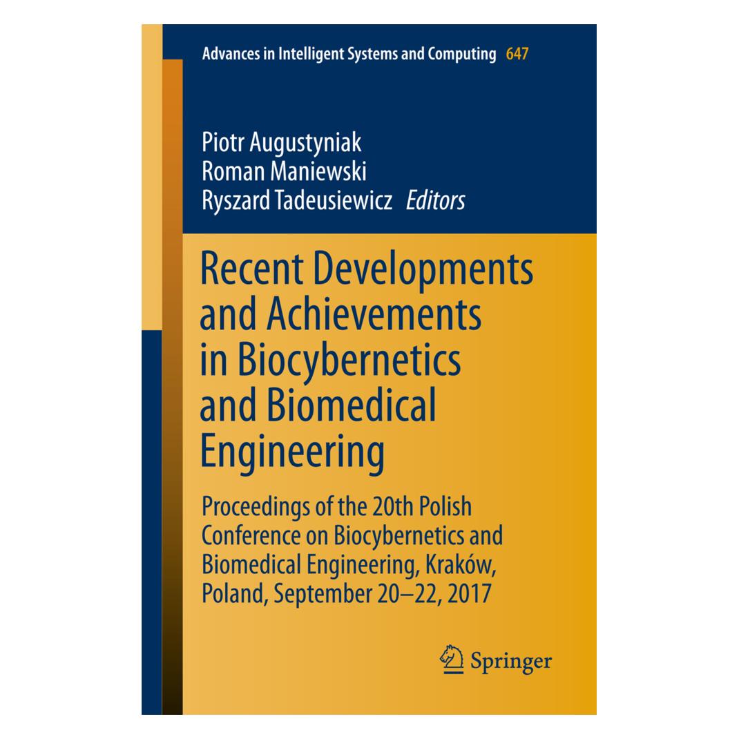 Springer Recent Developments and Achievements in Biocybernetics and Biomedical Engineering (Englisch, Softcover, Piotr Augustyniak, Roman Maniewski, Ryszard Tadeusiewicz) (55935183)