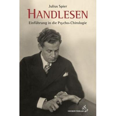 Handlesen, Taschenbuch von Julius Spier, Chiron, 978-3-89997-306-8