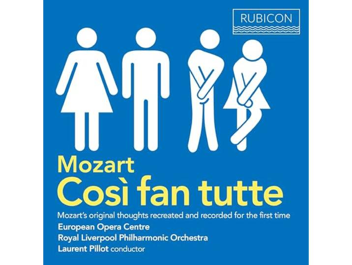 Royal Liverpool Philarmonic Orchest - Mozart. Cosi Fan Tutte