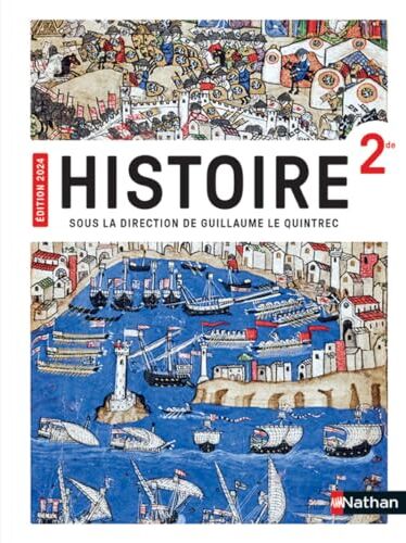Guillaume Le Quintrec - Histoire 2de : 2024 - Preis vom 09.10.2026 07:28:09 h
