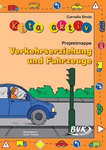 Cornelia Emde - Kita aktiv - Projektmappe Verkehrserziehung und Fahrzeuge - Preis vom 30.09.2026 22:30:23 h