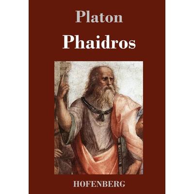 Phaidros, Gebundene Ausgabe von Platon, Hofenberg, 978-3-8430-3127-1