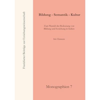 Bildung - Semantik - Kultur, Taschenbuch von Iris Clemens, BoD - Books on Demand, 978-3-9810879-1-8