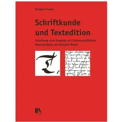 Schriftkunde und Textedition, Sachbücher von Norbert Furrer