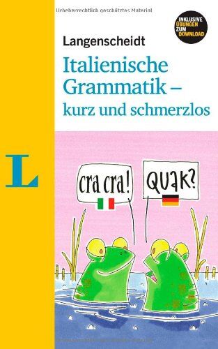 Elke Spitznagel - Langenscheidt Italienische Grammatik - kurz und schmerzlos - Buch mit Download (Langenscheidt Grammatik - kurz und schmerzlos) - Preis vom 14.10.2026 23:07:16 h