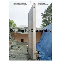 Building for Disassembly, Sachbücher von Ciro Miguel, pool Architekten