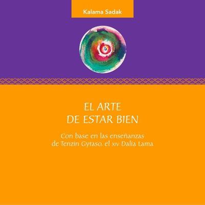 El arte de estar bien - Kalama Sadak, Audio, 9789152159057