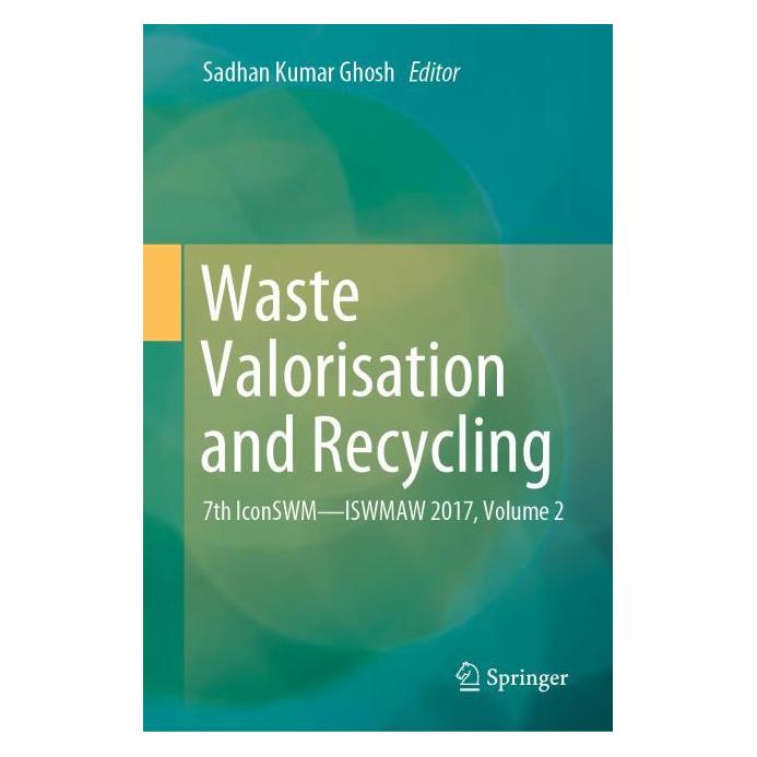 Springer Waste Valorisation and Recycling (Englisch, Hardcover, Sadhan Kumar Ghosh) (67714143)
