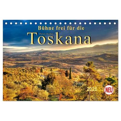 Bühne frei für die Toskana (Tischkalender 2026 DIN A5 quer), CALVENDO Monatskalender