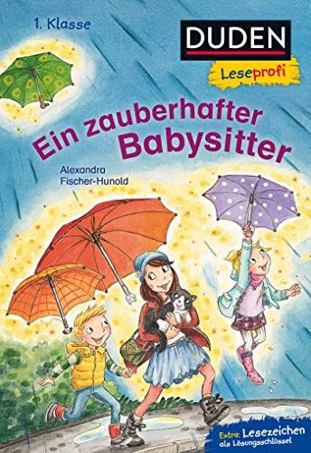 Alexandra Fischer-Hunold - Duden Leseprofi – Ein zauberhafter Babysitter, 1. Klasse (DUDEN Leseprofi 1. Klasse) - Preis vom 30.09.2026 09:01:18 h