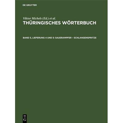 Sauerampfer – Schlangenspritze, Gebundene Ausgabe von , De Gruyter, 978-3-11-265277-0