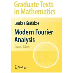 Modern Fourier Analysis, Fachbücher von Loukas Grafakos