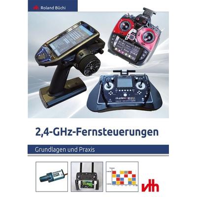 2,4-GHz-Fernsteuerungen, Taschenbuch von Roland Büchi, Vth, 978-3-88180-488-2