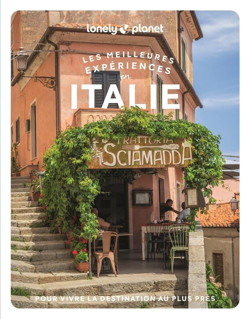 Guide de voyage - Les meilleurs expériences en Italie - Édition 2025   Lonely Planet