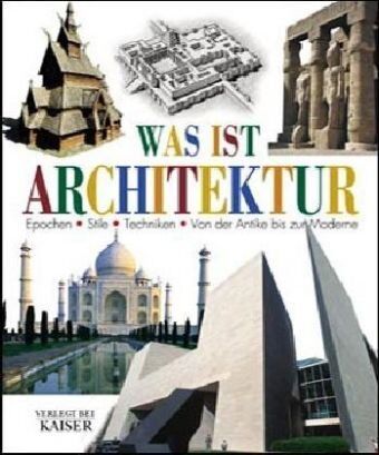 Marco Bussagli - Was ist Architektur?: Epochen - Stile - Techniken. Von der Antike bis zur Moderne - Preis vom 18.10.2026 15:28:09 h