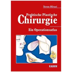 Praktische Plastische Chirurgie, Fachbücher von Neven Olivari