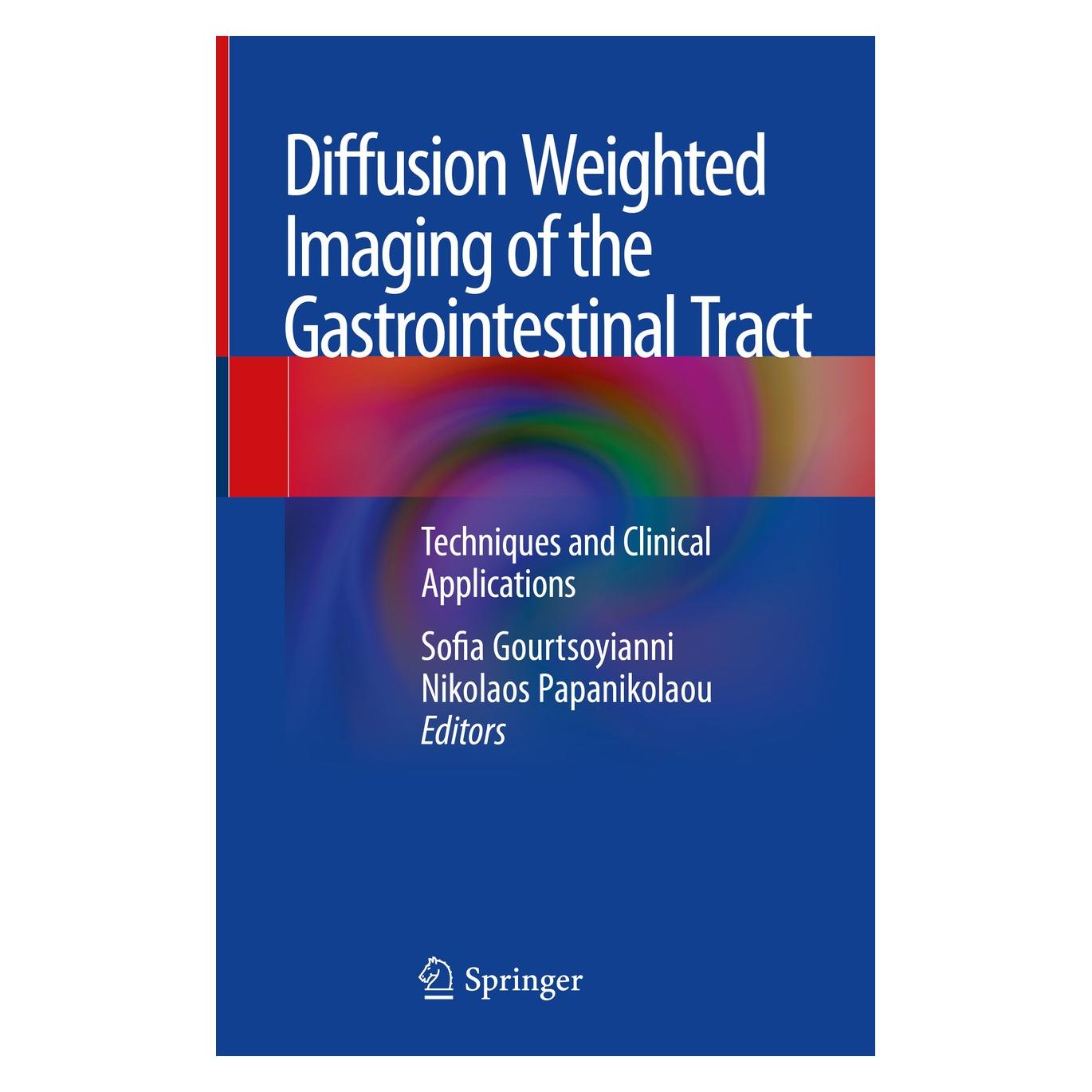 Springer Diffusion Weighted Imaging of the Gastr (9783319928180)
