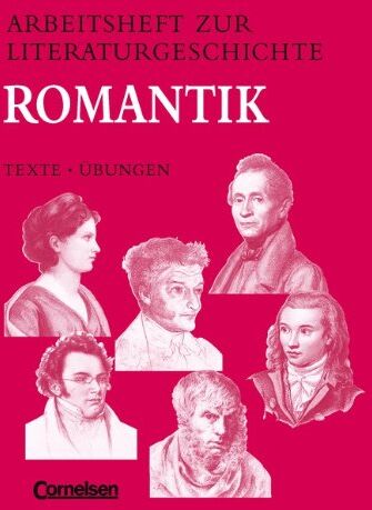 Reinhard Lindenhahn - Arbeitshefte zur Literaturgeschichte, Romantik: Texte, Übungen - Preis vom 09.10.2026 07:28:09 h