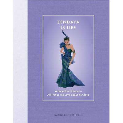 Zendaya Is Life, Gebundene Ausgabe von Kathleen Perricone, Workman, 978-0-7603-9500-4