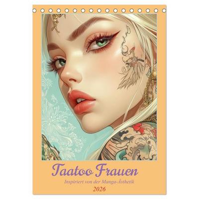 Taatoo Frauen - Inspiriert von der Manga-Ästhetik (Tischkalender 2026 DIN A5 hoch), CALVENDO Monatskalender