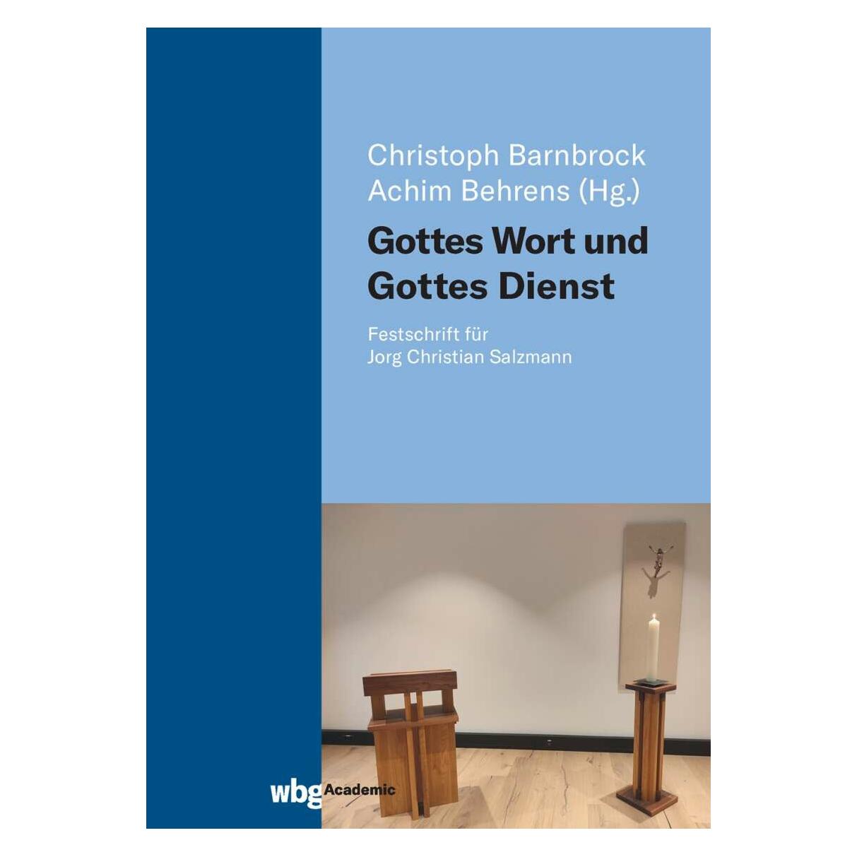 Wbg Gottes Wort und Gottes Dienst (Deutsch, Achim Behrens, Christoph Barnbrock, 2022) (41810620)