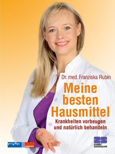Rubin, Dr. med. Franziska - Meine besten Hausmittel. Krankheiten vorbeugen und natürlich behandeln - Preis vom 10.10.2026 11:48:34 h