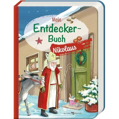 Mein Entdecker-Buch: Nikolaus, Gebundene Ausgabe von Vera Lörks, Butzon & Bercker, 978-3-7666-3818-2
